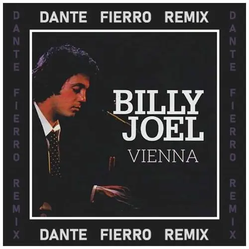 Vienna - Billy Joel